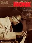 The Best of Thelonious Monk: Piano Transcriptions (Artist Transcriptions) By Thelonious Monk (Artist) Cover Image