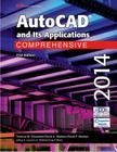 AutoCAD and Its Applications Comprehensive 2014 Cover Image