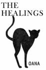 The Healings By Oana Cover Image