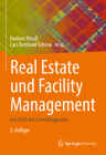 Real Estate Und Facility Management: Aus Sicht Der Consultingpraxis Cover Image