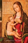 The Fabric of Marian Devotion in Isabel de Villena's Vita Christi By Lesley Twomey Cover Image