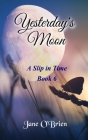 Yesterday's Moon By Jane O'Brien Cover Image
