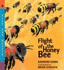 Flight of the Honey Bee: Read and Wonder Cover Image