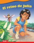 El Reino de Julia (Fiction Readers) By Dona Herweck Rice Cover Image