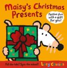 Maisy's Christmas Presents By Lucy Cousins, Lucy Cousins (Illustrator) Cover Image