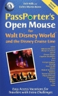 Passporter's Open Mouse for Walt Disney World and the Disney Cruise Line: Easy Access Vacations for Travelers with Extra Challenges Cover Image