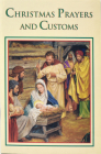 Christmas Prayers and Customs: Catholic Classics By Victor Hoagland Cover Image