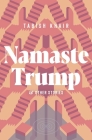 Namaste Trump and Other Stories By Tabish Khair Cover Image