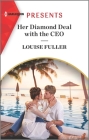 Her Diamond Deal with the CEO By Louise Fuller Cover Image