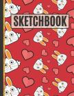 Sketchbook: Cute Hearts and Rabbit Sketchbook for Kids, Teens, Boys and Girls Cover Image