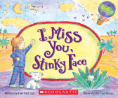 I Miss You, Stinky Face (Board Book) Cover Image