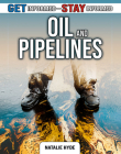 Oil and Pipelines By Natalie Hyde Cover Image
