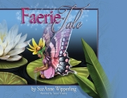 A Faerie Tale By Suz Anne Wipperling Cover Image