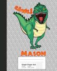 Graph Paper 5x5: MASON Dinosaur Rawr T-Rex Notebook Cover Image