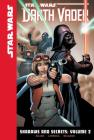 Shadows and Secrets, Volume 2 (Star Wars: Darth Vader Set 2 #2) Cover Image