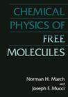 Chemical Physics of Free Molecules Cover Image