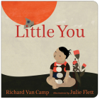 Little You By Richard Van Camp, Julie Flett (Illustrator) Cover Image