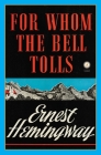 For Whom the Bell Tolls By Ernest Hemingway Cover Image