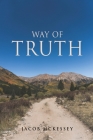 Way of Truth By Jacob McKessey Cover Image
