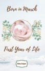 Born in March First Year of Life Cover Image