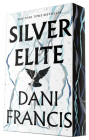 Silver Elite By Dani Francis Cover Image