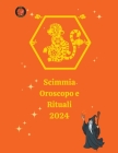 Scimmia Oroscopo e Rituali 2024 Cover Image