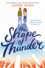 The Shape of Thunder By Jasmine Warga Cover Image
