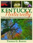 Kentucky, Naturally: The Kentucky Heritage Land Conservation Fund at Work Cover Image