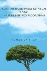 Content Based Image Retrieval using Nature Inspired Algorithms Cover Image