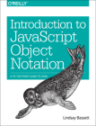 Introduction to JavaScript Object Notation: A To-The-Point Guide to Json By Lindsay Bassett Cover Image