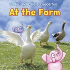 Eddie and Ellie's Opposites at the Farm By Rebecca Rissman Cover Image