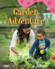 Garden Adventure (Exploration Storytime) Cover Image