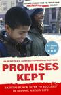 Promises Kept: Raising Black Boys to Succeed in School and in Life Cover Image