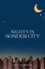 Nights in Sonder City By Liezl Villanueva Cover Image