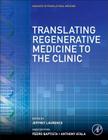 Translating Regenerative Medicine to the Clinic Cover Image