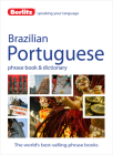 Berlitz Brazilian Portuguese Phrase Book & Dictionary (Berlitz Phrase Book & Dictionary: Portuguese) By Berlitz Publishing Cover Image