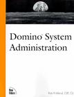 Domino System Administration (New Riders Professional Library) Cover Image