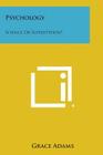 Psychology: Science or Superstition? By Grace Adams Cover Image