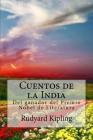 Cuentos de la India: Del ganador del Premio Nobel de Literatura By Anton Rivas (Editor), Rudyard Kipling Cover Image