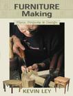 Furniture Making: Plans, Projects & Design Cover Image