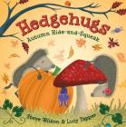Hedgehugs: Autumn Hide-and-Squeak By Steve Wilson, Lucy Tapper (Illustrator) Cover Image