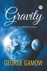 Gravity By George Gamow Cover Image