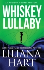 Whiskey Lullaby By Liliana Hart Cover Image