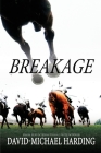 Breakage By David-Michael Harding Cover Image