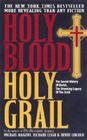 Holy Blood, Holy Grail By Michael Baigent, Richard Leigh, Henry Lincoln Cover Image
