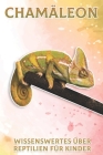 Chamäleon: Wissenswertes über Reptilien für Kinder #7 Cover Image