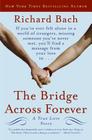 The Bridge Across Forever: A True Love Story Cover Image
