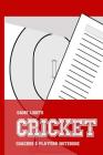 Game Lights Cricket: Coach & Players notebook By A. Rainey Cover Image