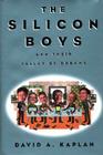 The Silicon Boys: And Their Valley of Dreams Cover Image