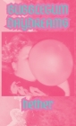 Bubblegum Daydreams: Inaudible Songs For Sad Gays By K. W. Hether-Patterson Cover Image